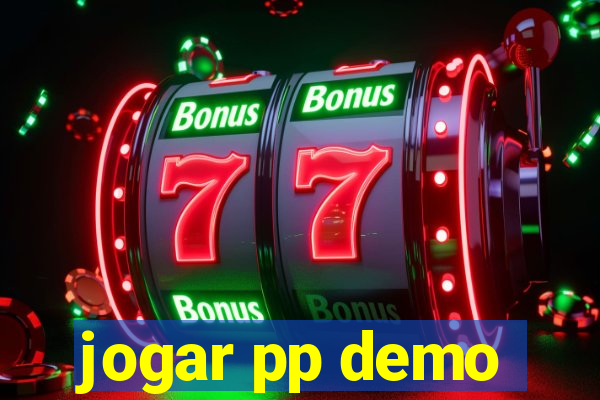 jogar pp demo